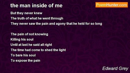 Edward Grey - the man inside of me