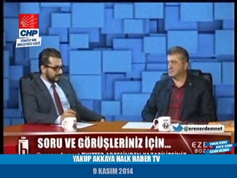 YAKUP AKKAYA HALK HABER TV 09/11/2014