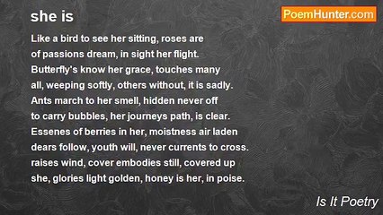 Is It Poetry - she is