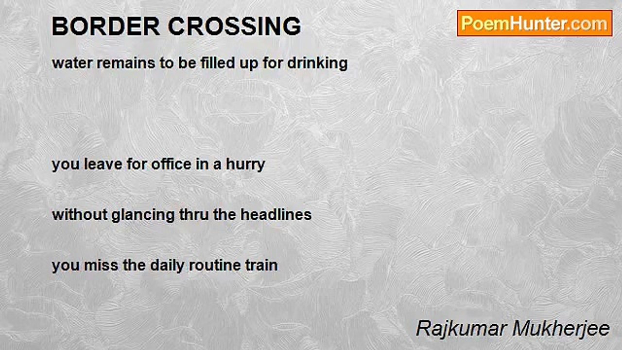 Rajkumar Mukherjee - BORDER CROSSING