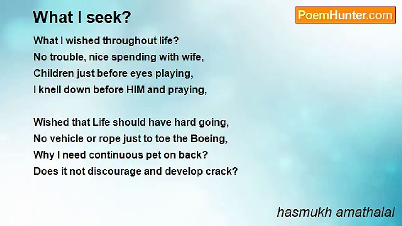 hasmukh amathalal - What I seek?