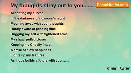 malini kadir - My thoughts stray out to you........