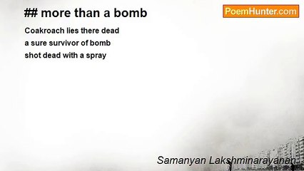 Samanyan Lakshminarayanan - ## more than a bomb