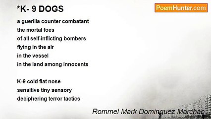 Rommel Mark Dominguez Marchan - *K- 9 DOGS