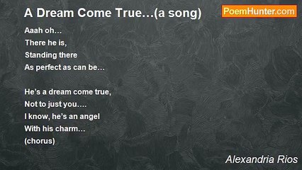 Alexandria Rios - A Dream Come True…(a song)