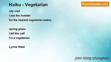 john tiong chunghoo - Haiku - Vegetarian