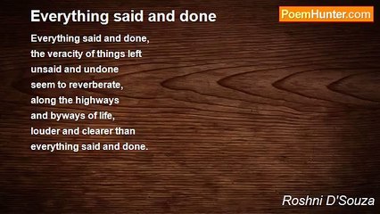 Roshni D'Souza - Everything said and done