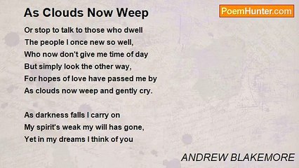ANDREW BLAKEMORE - As Clouds Now Weep