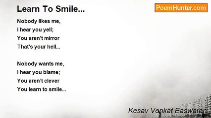 Kesav Venkat Easwaran - Learn To Smile...