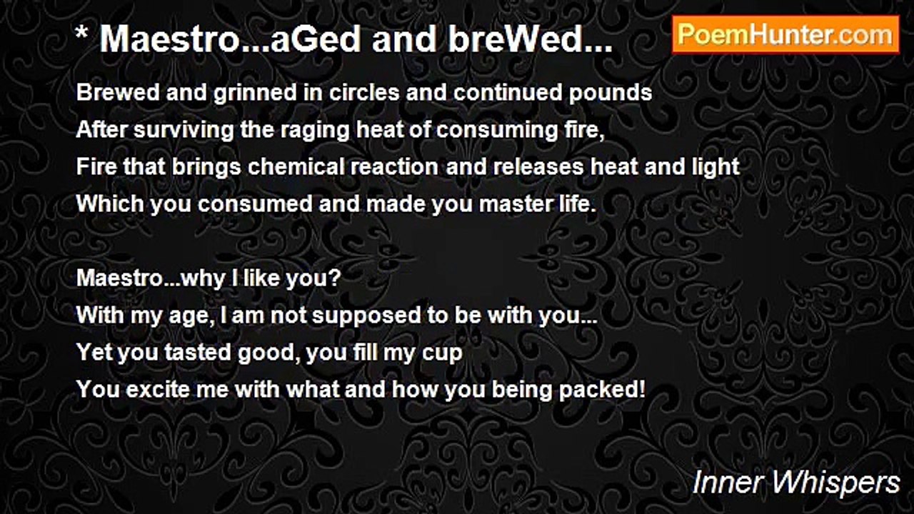 Inner Whispers - * Maestro...aGed and breWed...