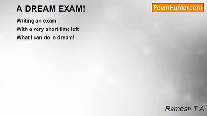 Ramesh T A - A DREAM EXAM!