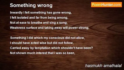 hasmukh amathalal - Something wrong