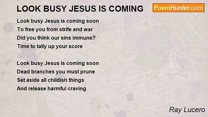 Ray Lucero - LOOK BUSY JESUS IS COMING