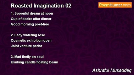 Ashraful Musaddeq - Roasted Imagination 02
