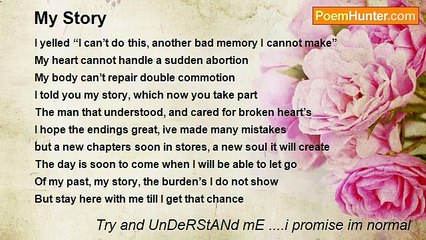 Try and UnDeRStANd mE ....i promise im normal - My Story