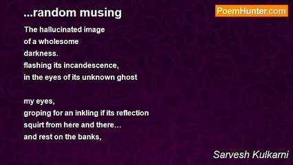 Sarvesh Kulkarni - ...random musing