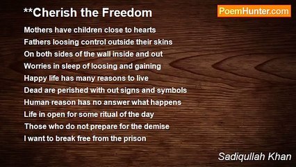 Sadiqullah Khan - **Cherish the Freedom