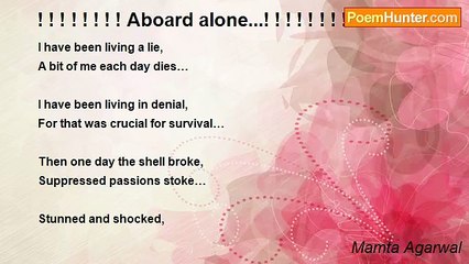Mamta Agarwal - ! ! ! ! ! ! ! ! Aboard alone...! ! ! ! ! ! ! !