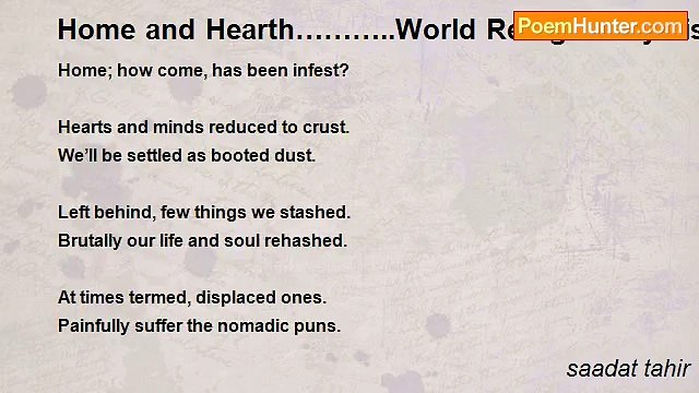 saadat tahir - Home and Hearth………..World Refugee Day/displaced persons day. June,20.