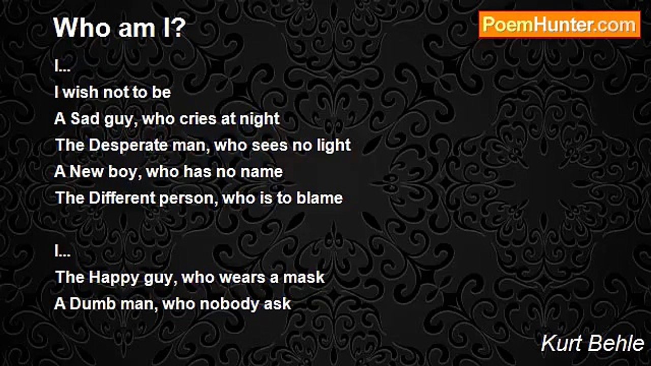 Kurt Behle - Who am I?