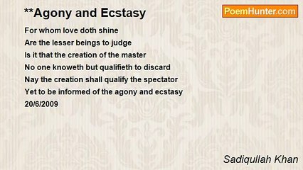 Sadiqullah Khan - **Agony and Ecstasy