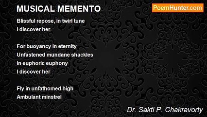 Dr. Sakti P. Chakravorty - MUSICAL MEMENTO