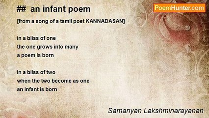 Samanyan Lakshminarayanan - ##  an infant poem