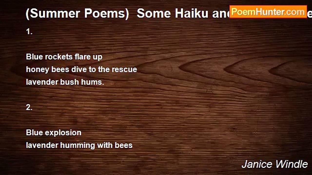 Janice Windle - (Summer Poems)  Some Haiku and Tankas -  Bees and Lavender