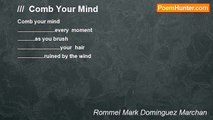 Rommel Mark Dominguez Marchan - ///  Comb Your Mind