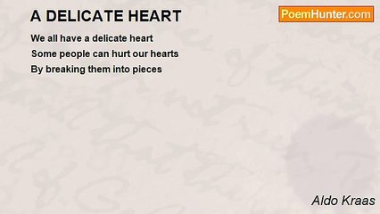 Aldo Kraas - A DELICATE HEART