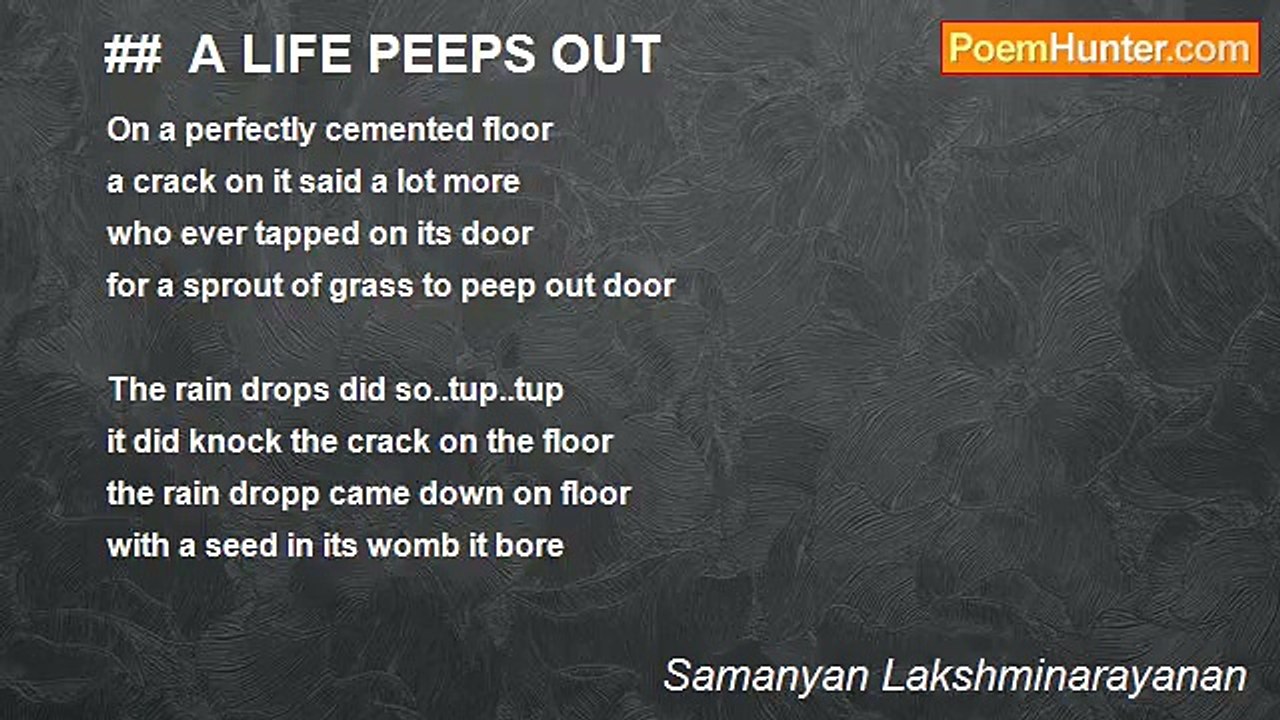 Samanyan Lakshminarayanan - ##  A LIFE PEEPS OUT