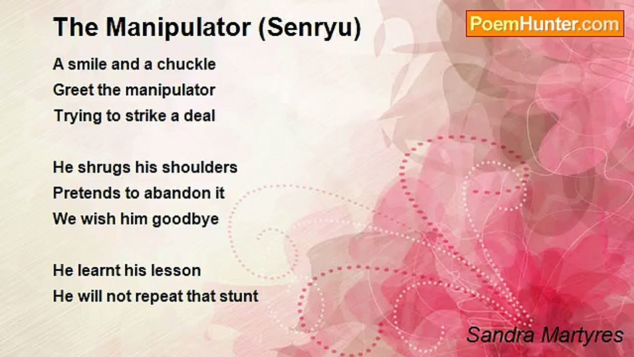 Sandra Martyres - The Manipulator (Senryu)