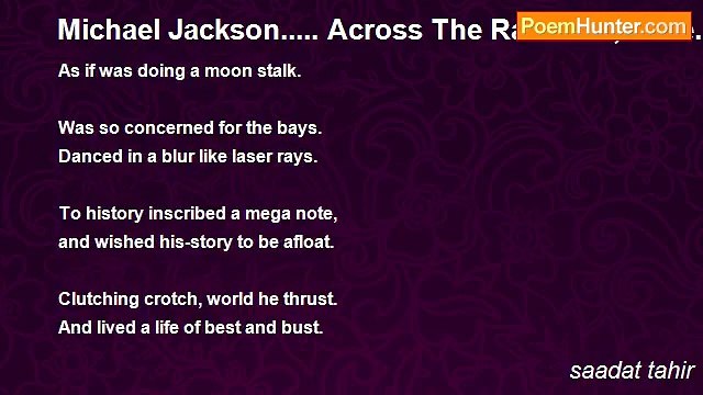 saadat tahir - Michael Jackson..... Across The Race! 27, June.