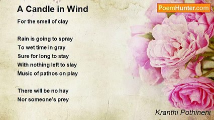 Kranthi Pothineni - A Candle in Wind