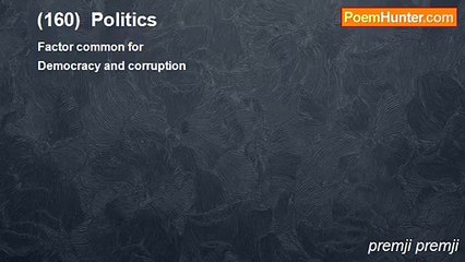 premji premji - (160)  Politics
