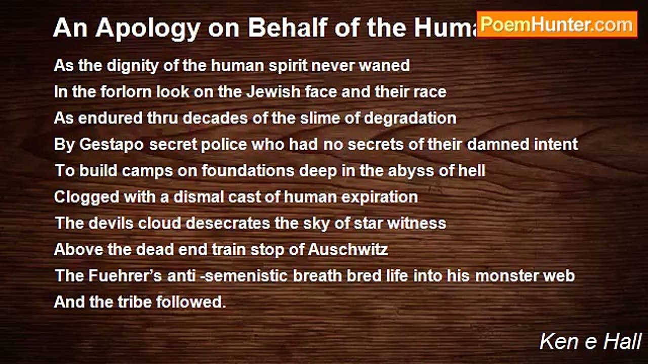 Ken e Hall - An Apology on Behalf of the Human Race