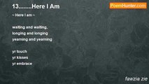 fawzia zie - 13........Here I Am