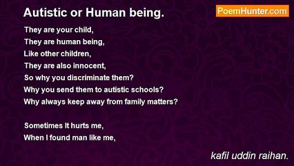 kafil uddin raihan. - Autistic or Human being.