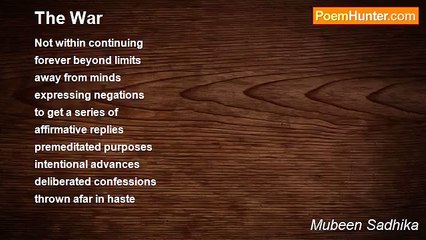 Mubeen Sadhika - The War