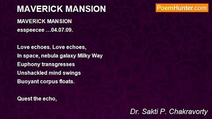 Dr. Sakti P. Chakravorty - MAVERICK MANSION