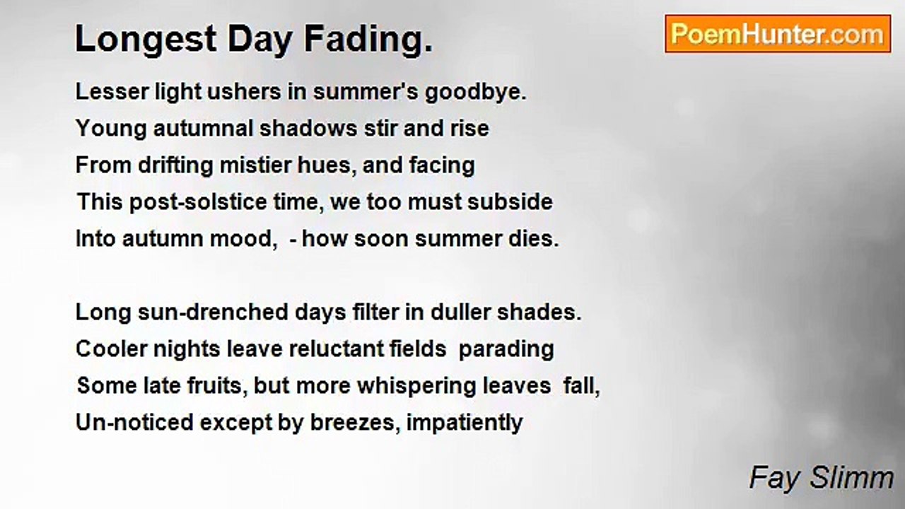 Fay Slimm - Longest Day Fading.