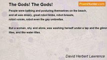 David Herbert Lawrence - The Gods! The Gods!