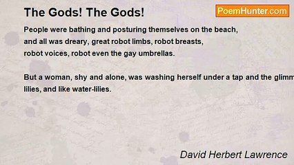 David Herbert Lawrence - The Gods! The Gods!