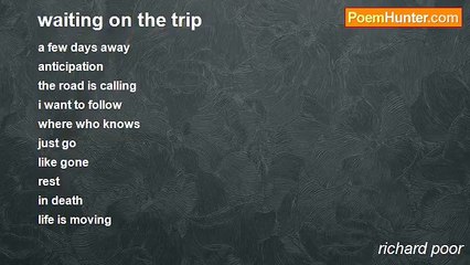 richard poor - waiting on the trip