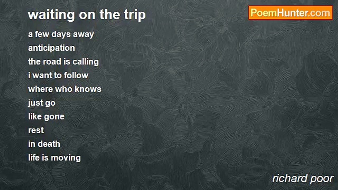 richard poor - waiting on the trip