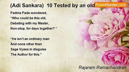 Rajaram Ramachandran - (Adi Sankara)  10 Tested by an old Brahmin