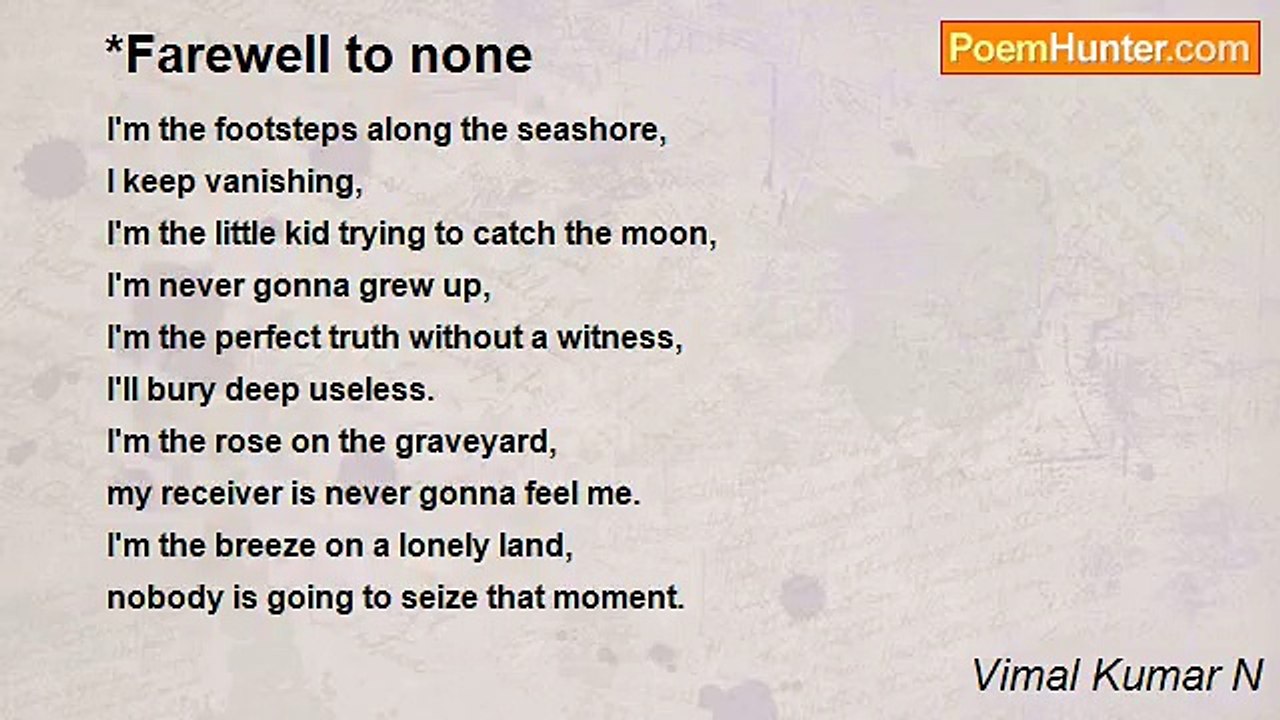 Vimal Kumar N - *Farewell to none