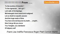Frank Lisa IndiRa Francesca Roger Platt Cornish Martin - ! ! ! ! ! ! ! ! ! ! ! ! From …..
