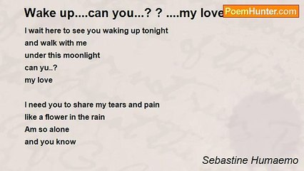 Sebastine Humaemo - Wake up....can you...? ? ....my love