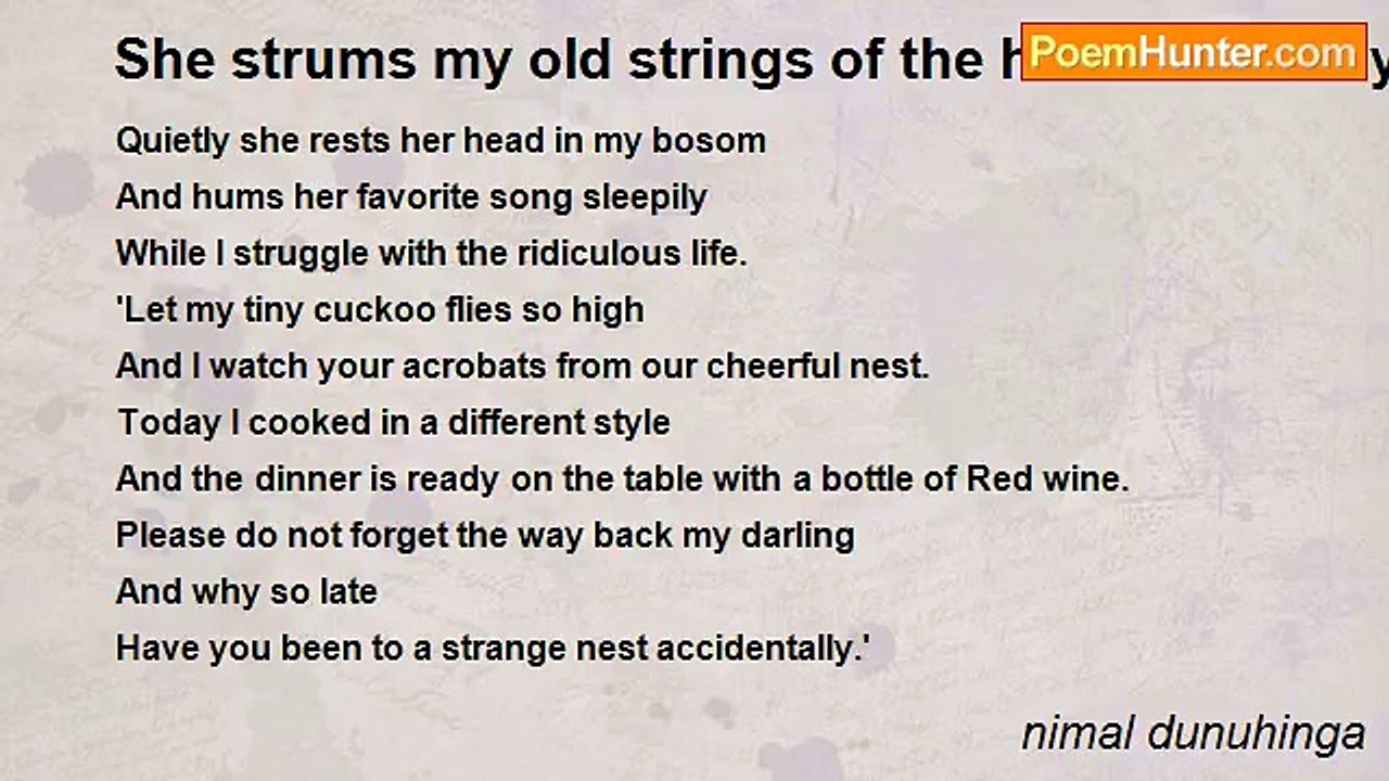 nimal dunuhinga - She strums my old strings of...